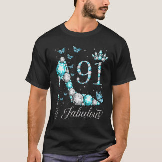 91 & Fabulous 91 Years Old 91. Birthday Queen T-Shirt