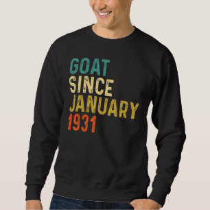 91. Geburtstag 91 Jahre alte Ziege seit Januar 193 Sweatshirt