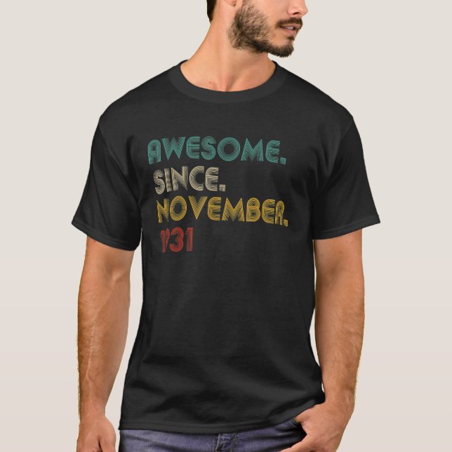 91 Year Old Awesome Since November 1931  91st Birt T-Shirt (Vorderseite)