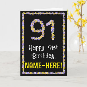 91st Birthday: Floral Flowers Number, Custom Name Karte