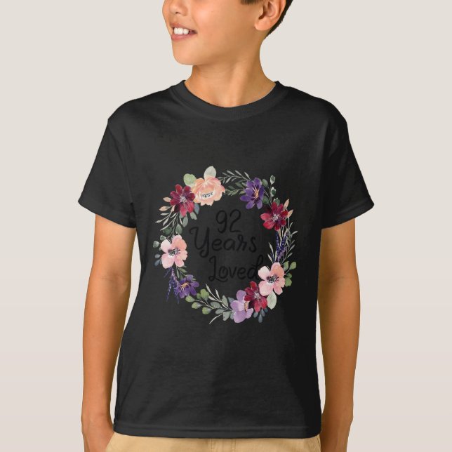 92 Years Loved Floral 92th Birthday Women 92 Years T-Shirt (Vorderseite)