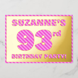 93. Geburtstagsparty — Bold, Fun, Pink Stripes # 9 Folieneinladung