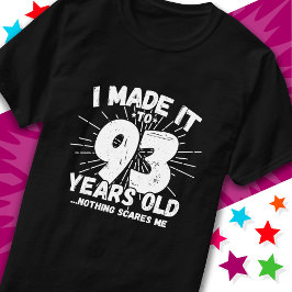 93 Jahre alt Sarcastic Meme Funny 93. Geburtstag T-Shirt