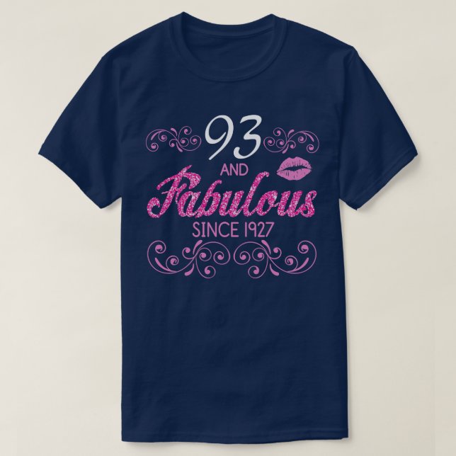93 Jahre alt und fabelhaft seit 1927 glücklich Bir T-Shirt (Design vorne)