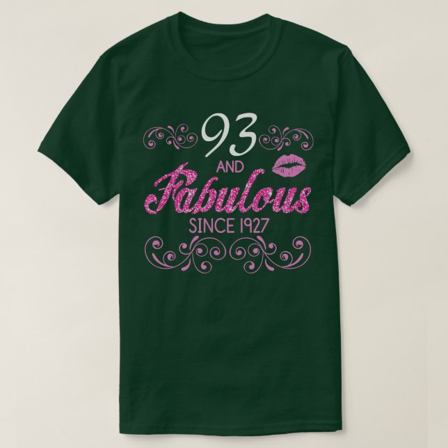 93 Jahre alt und fabelhaft seit 1927 glücklich Bir T-Shirt (Design vorne)