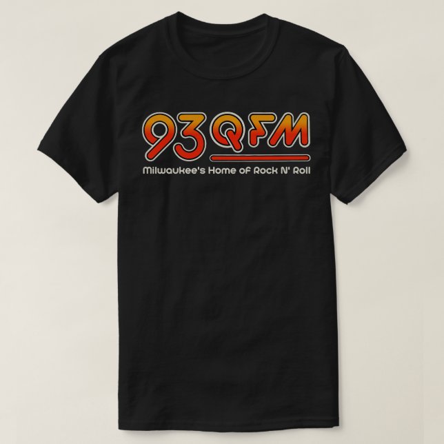 93 QFM Milwaukees Rock'n'Roll Defunktionierte Radi T-Shirt (Design vorne)