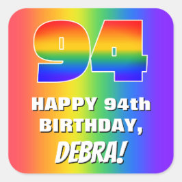94. Geburtstag: Farbiges, lustiges Regenbogenmuste Quadratischer Aufkleber