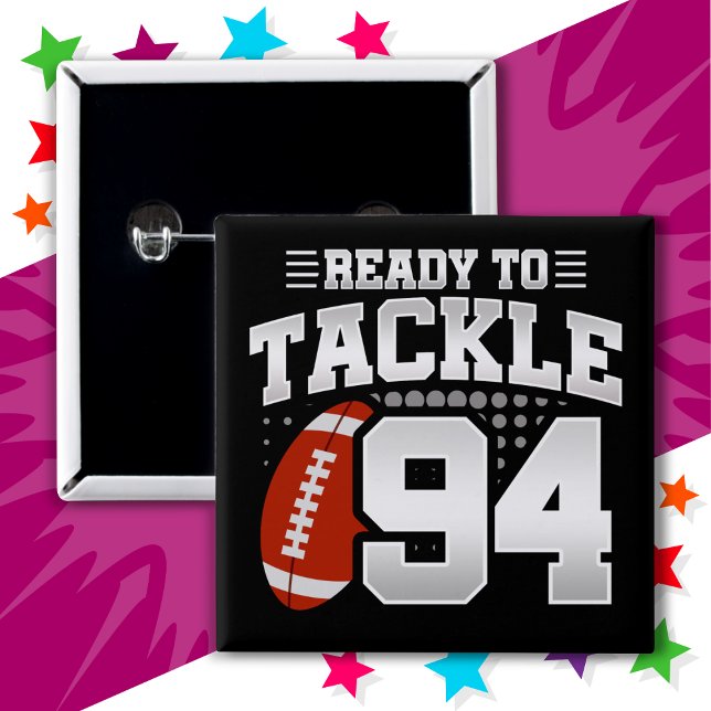 94-jähriges Tackle Football Party 94. Geburtstag Button (Von Creator hochgeladen)