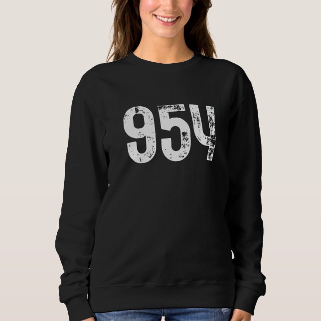 954 Area Code Fort Lauderdale FL Mobile Area Code  Sweatshirt (Vorderseite)