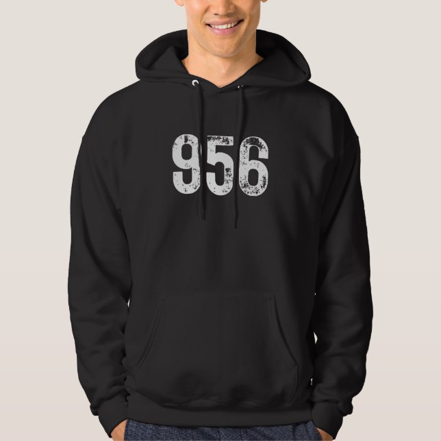 956 Area Code Laredo TX Mobile Telephone Area Code Hoodie (Vorderseite)