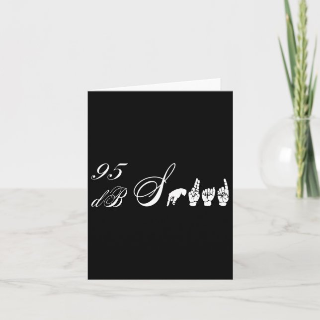 95 db Squad Hand Gebärdensprache Hörverlust Awaren Karte (Vorderseite)