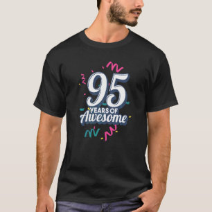 95. Geburtstag 95 Jahre Phantastischer 95 Jahre al T-Shirt
