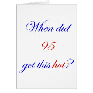 95 heiß