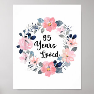 95 Jahre Liebe 95. Geburtstag Floral 95 Jahre alt  Poster