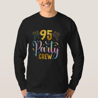 95 Party Crew 95. Geburtstagsplatz 95 Jahre alt Bi T-Shirt