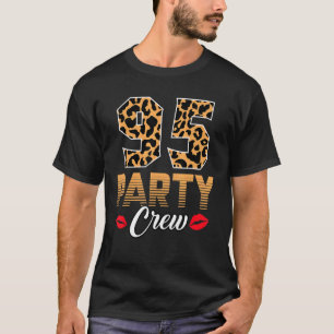 95 Party Crew Matching Family 95. Geburtstag Leopa T-Shirt