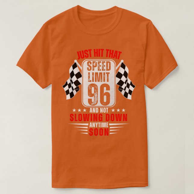 96. Geburtstag Geschwindigkeitsbegrenzung Zeichen  T-Shirt (Design vorne)