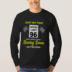 96. Geburtstag Geschwindigkeitsbegrenzung Zeichen  T-Shirt