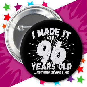 96 Jahre alt Sarcastic Meme Funny 96. Geburtstag Button