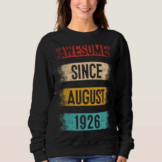 96 Jahre Phantastisch seit August 1926 96. Geburts Sweatshirt (Vorderseite)