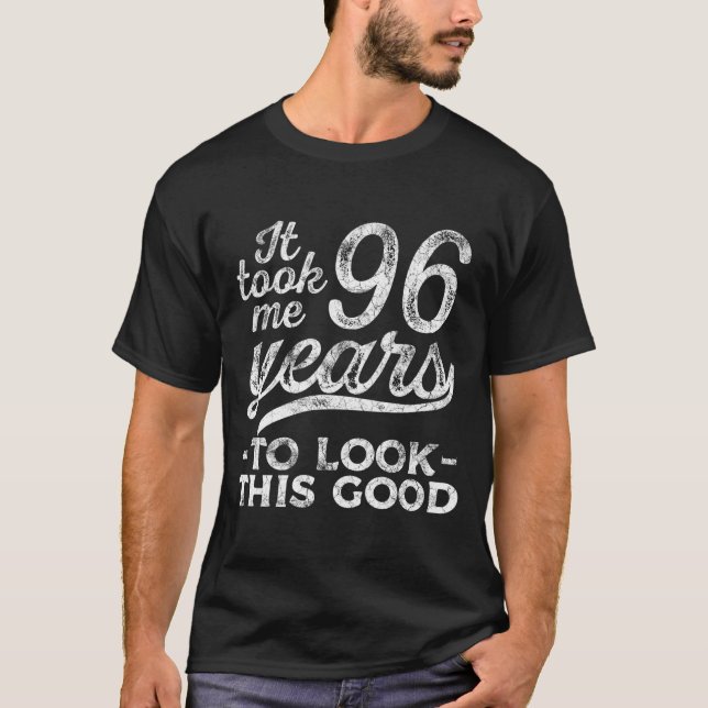 96 To Look 96Th For T-Shirt (Vorderseite)