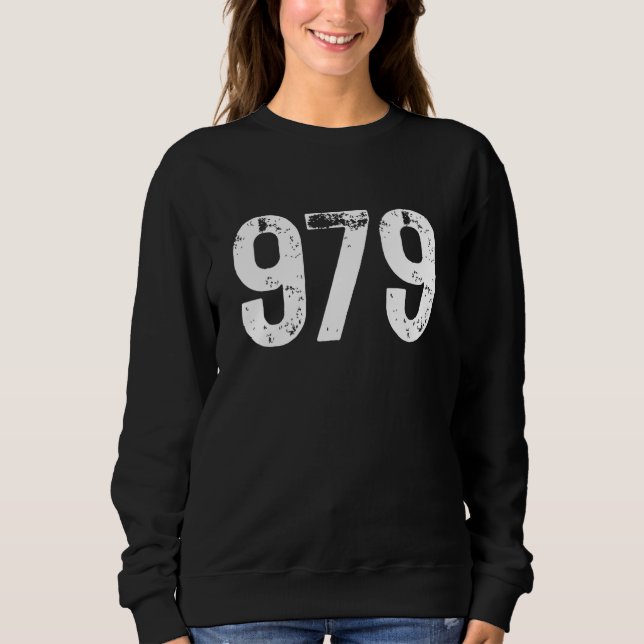 979 Area Code College Station TX Mobile Area Code  Sweatshirt (Vorderseite)