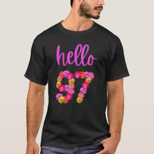 97 Jahre alte Geburtstagsfeier Blume Hallo 97 Ihre T-Shirt