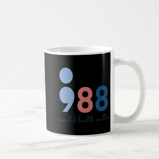 988 Mental Health S Suicide Prevention Aware  Kaffeetasse (Rechts)