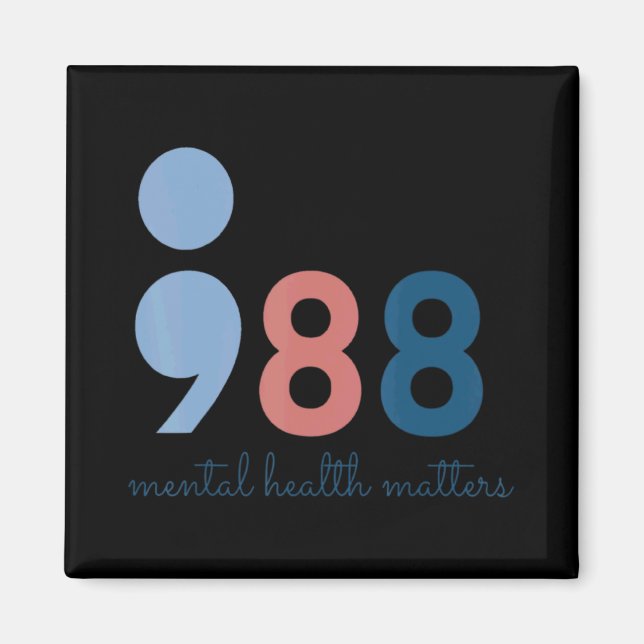 988 Mental Health S Suicide Prevention Aware  Magnet (Vorne)
