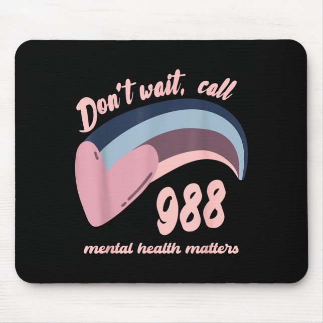 988 Mental Health S Suicide Prevention Awareness  Mousepad (Vorne)