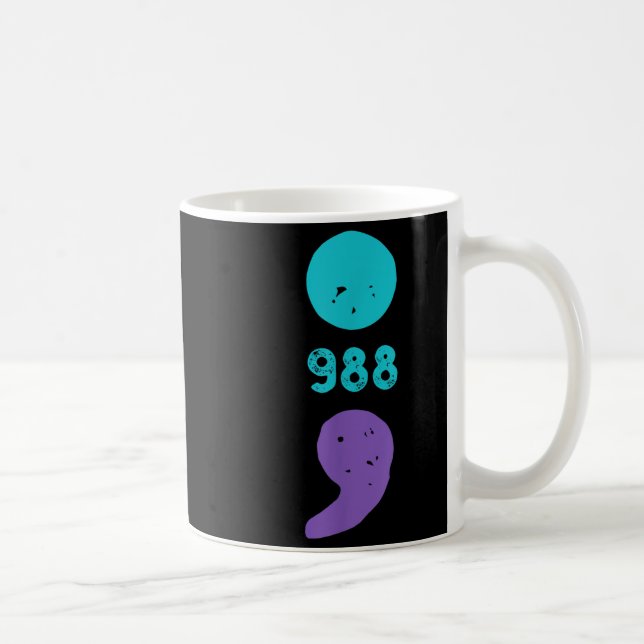 988 Semicolon Mental Health S Suizidprävention Kaffeetasse (Rechts)