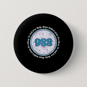 988 Suizidverhütung Es ist in Ordnung, um Hilfe Fr Button