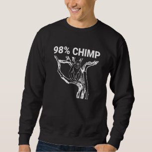98 Chimp Inspirierte 98 Chimpanzee Related Monkey Sweatshirt