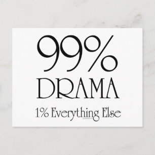 99 % Drama Postkarte