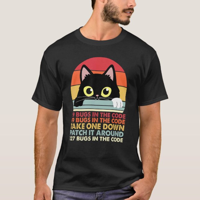 99 Fehler im Code bringen einen Patch runter T-Shirt (Vorderseite)