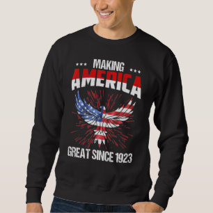 99. Geburtstag - Amerika wird seit 1923 großartig Sweatshirt