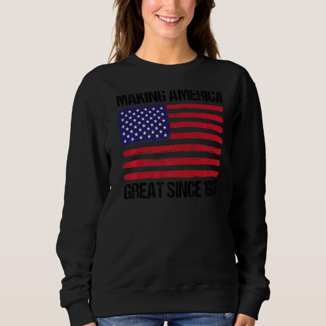 99. Geburtstag - Amerika wird seit 1923 großartig Sweatshirt (Vorderseite)