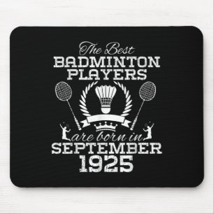 99. Geburtstag im September 1925 Bestes Badminton Mousepad