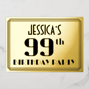 99. Geburtstagsparty: Art Deco Look "99" und Name Folieneinladung
