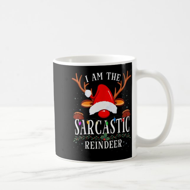 99 I Am The Sarcastic Reindeer Uni-adults Black Co Kaffeetasse (Rechts)