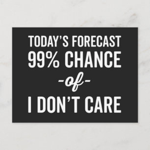 99%ige Chance: Kein lustiges Zitat Postkarte