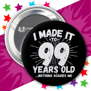99 Jahre alt Sarcastic Meme Funny 99. Geburtstag Button