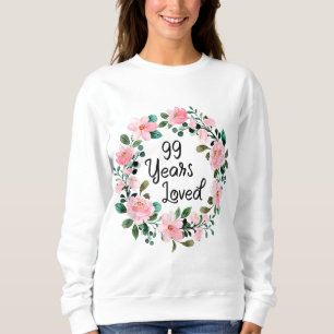 99 Jahre Liebe Männer Frauen 99 Jahre alt Blumenko Sweatshirt