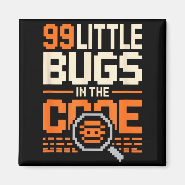 99 kleine Fehler im Code lustiger Programmierer Sp Magnet (Vorne)