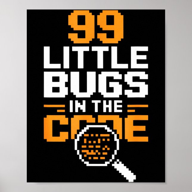 99 kleine Fehler im Code lustiger Programmierer Sp Poster (Vorne)