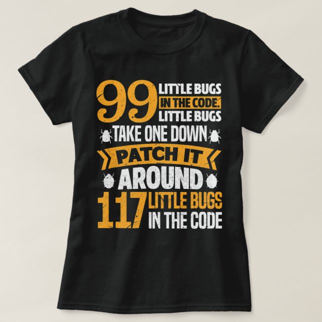 99 kleine Fehler im Code Software Engineer-Program T-Shirt (Design vorne)