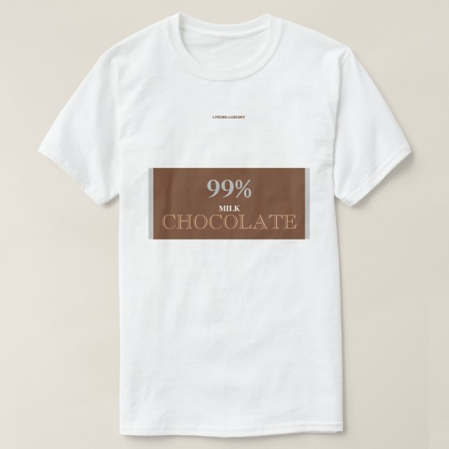 99% MILCHSCHOKOLAD T-Shirt (Design vorne)