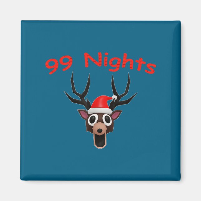 99 Nights Christmas Deer Gamer Fan Merch  Magnet (Vorne)