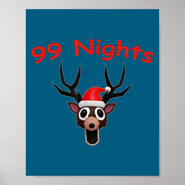 99 Nights Christmas Deer Gamer Fan Merch  Poster (Vorne)