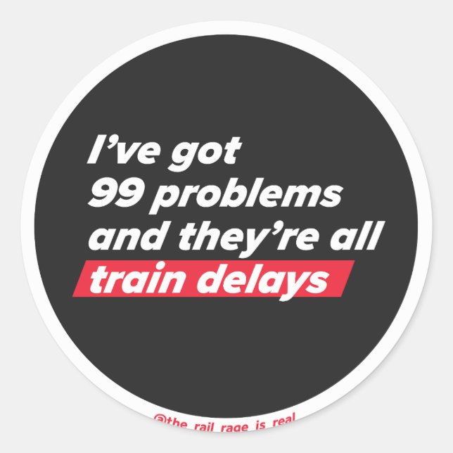 99 Probleme - Aufkleber (Vorderseite)